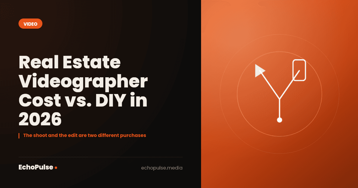 Real Estate Videographer Cost vs. DIY in 2026