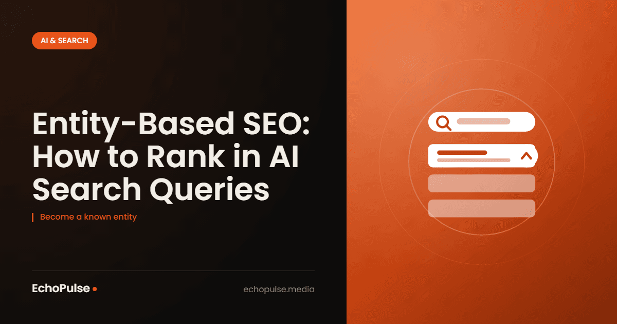Entity-Based SEO: How to Rank in AI Search Queries