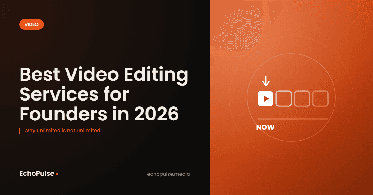 Best Video Editing Services for Founders in 2026
