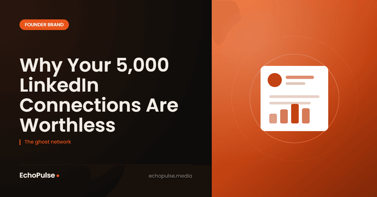 Why Your 5,000 LinkedIn Connections Are Worthless
