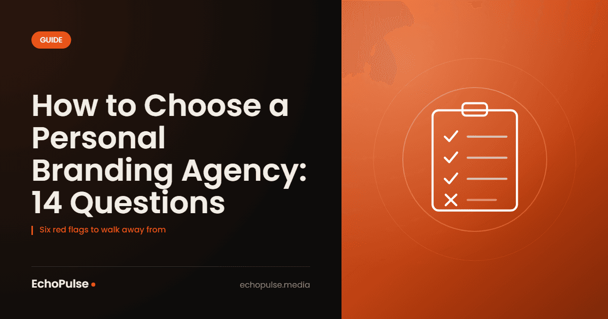 How to Choose a Personal Branding Agency: 14 Questions