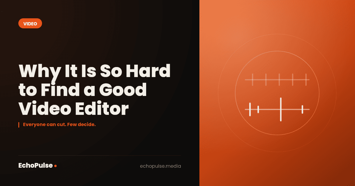 Why It Is So Hard to Find a Good Video Editor
